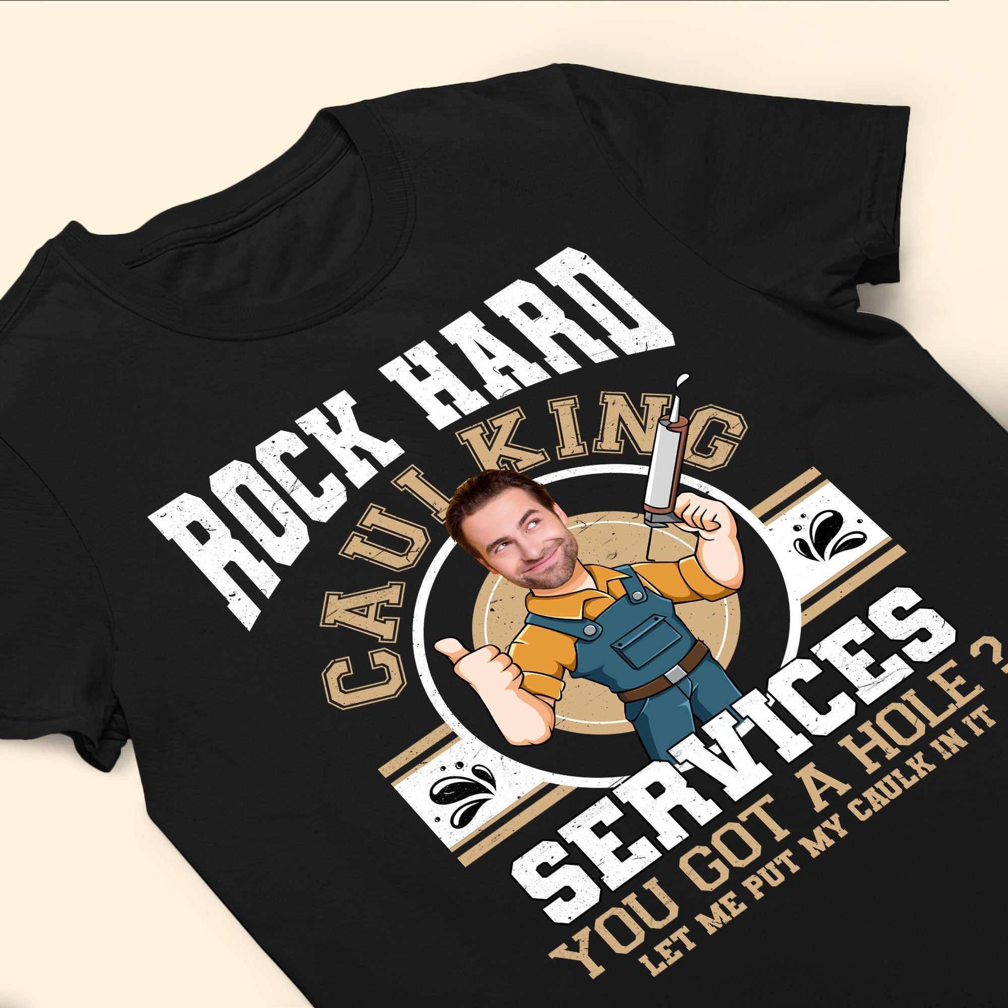 Custom Face Rock Hard Caulking Services - Personalized PhotoOne Size Shirt - Image 4
