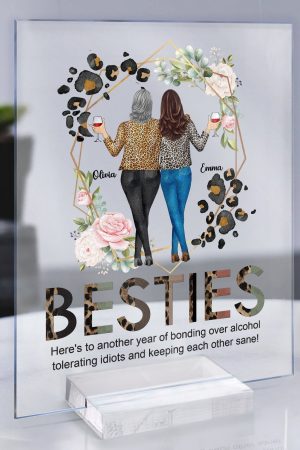 Besties, Tolerating Idiots, Bonding Over Alcohol - Personalized Acrylic Plaque - Birthday Gift For Bestie, Friend, Sister, Work Bestie, Colleague