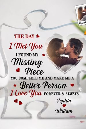 I Found My Missing Piece - Personalized Acrylic Photo Plaque - Anniversary Gifts For Her, Him